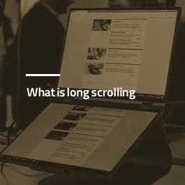 Long Scrolling چیست؟
