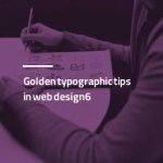 6 نکته طلایی تایپوگرافی در طراحی سایت
