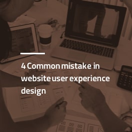 ۴ اشتباه رایج در طراحی تجربه کاربری سایت