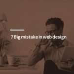 ۷ اشتباه مهلک در طراحی سایت